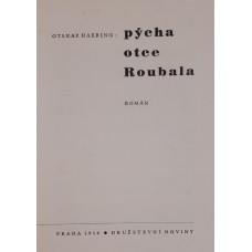 Otakar Haering - Pýcha otce Roubala